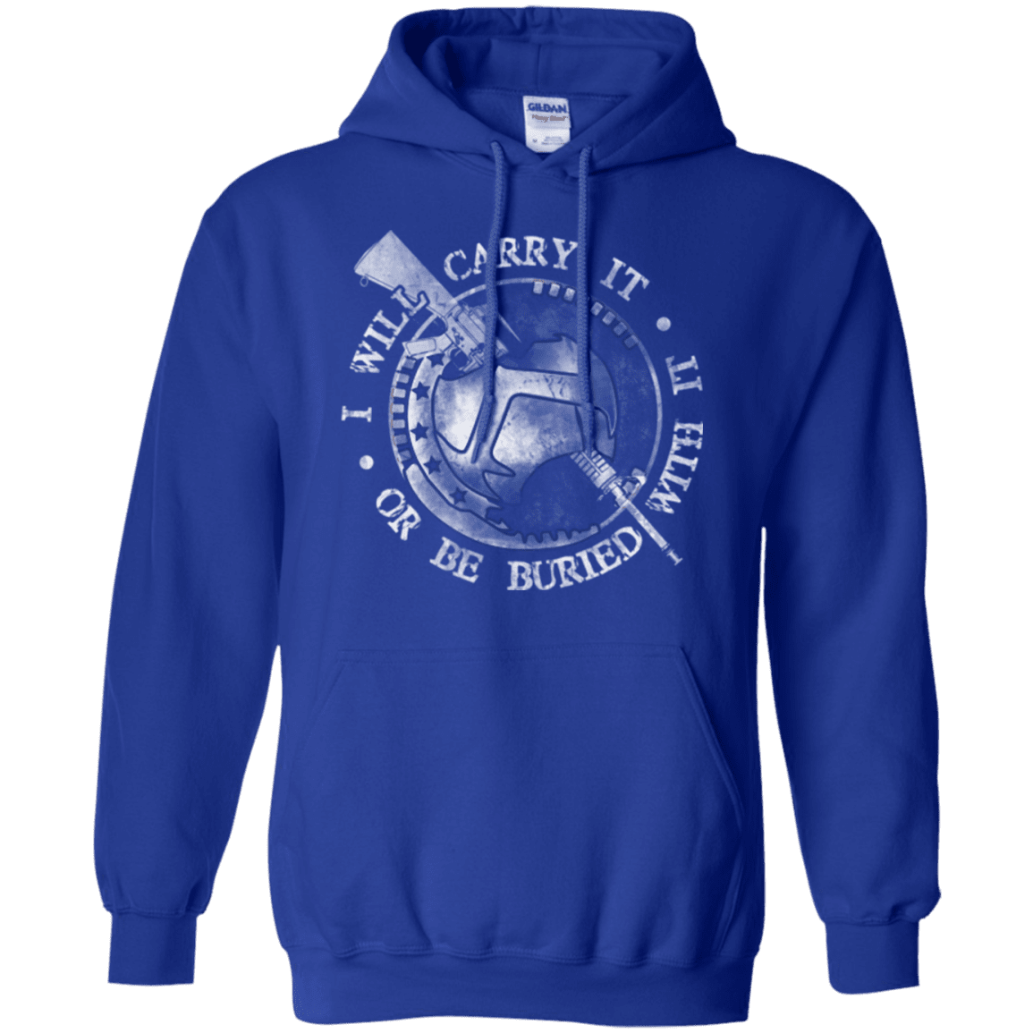 Military T-Shirt "I WILL CARRY IT OR BE BURIED WITH IT"-TShirt-General-Veterans Nation