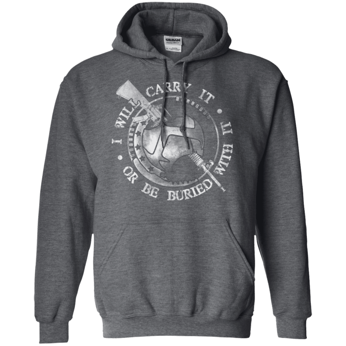 Military T-Shirt "I WILL CARRY IT OR BE BURIED WITH IT"-TShirt-General-Veterans Nation