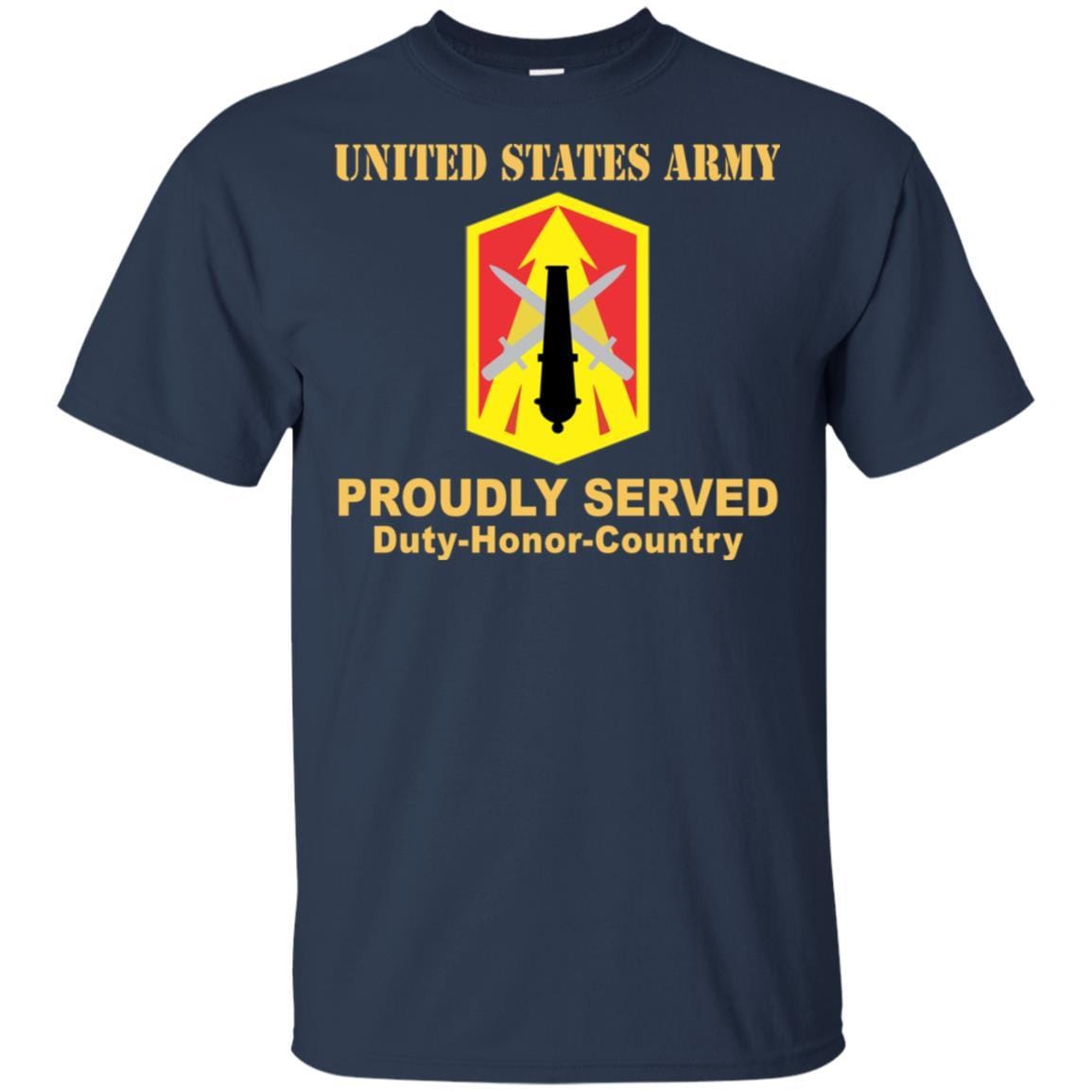 US ARMY 214TH FIRES BRIGADE - Proudly Served T-Shirt On Front For Men-TShirt-Army-Veterans Nation