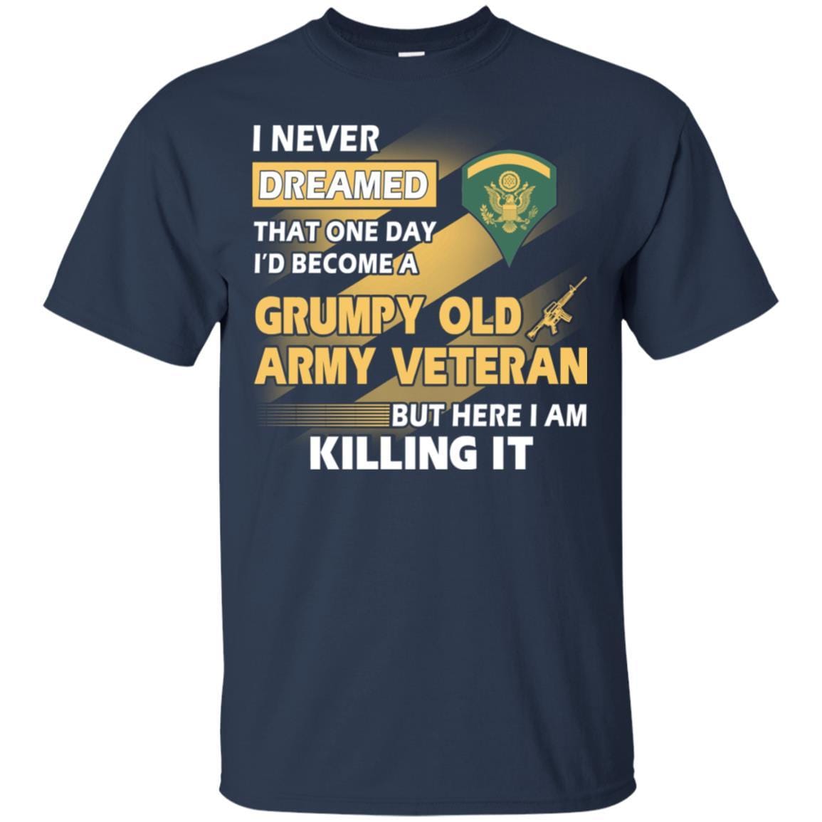 US Army T-Shirt "Grumpy Old Veteran" E-5 SPC(SP5) On Front-TShirt-Army-Veterans Nation
