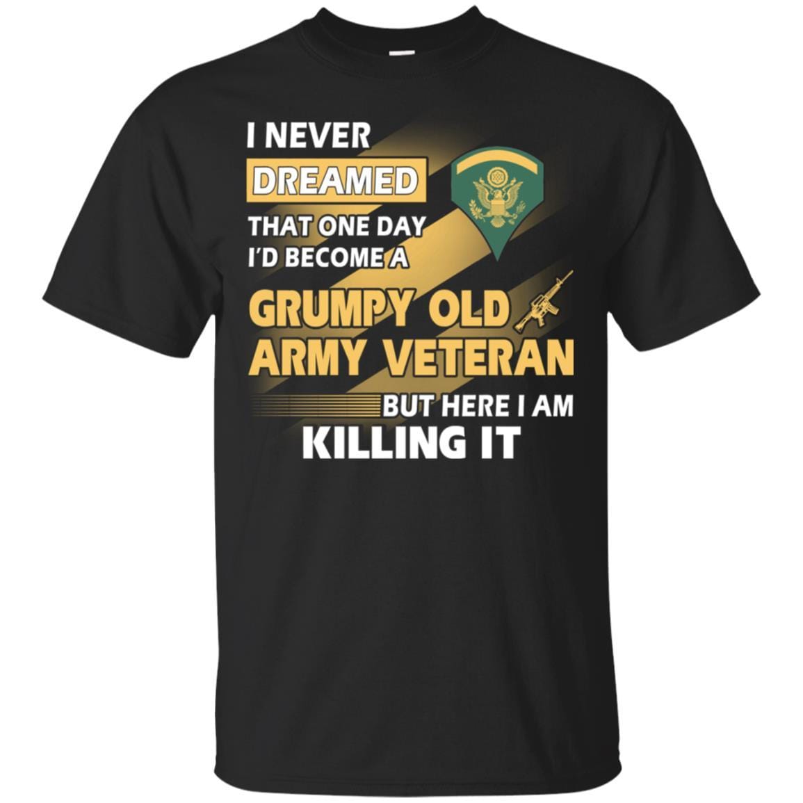 US Army T-Shirt "Grumpy Old Veteran" E-5 SPC(SP5) On Front-TShirt-Army-Veterans Nation