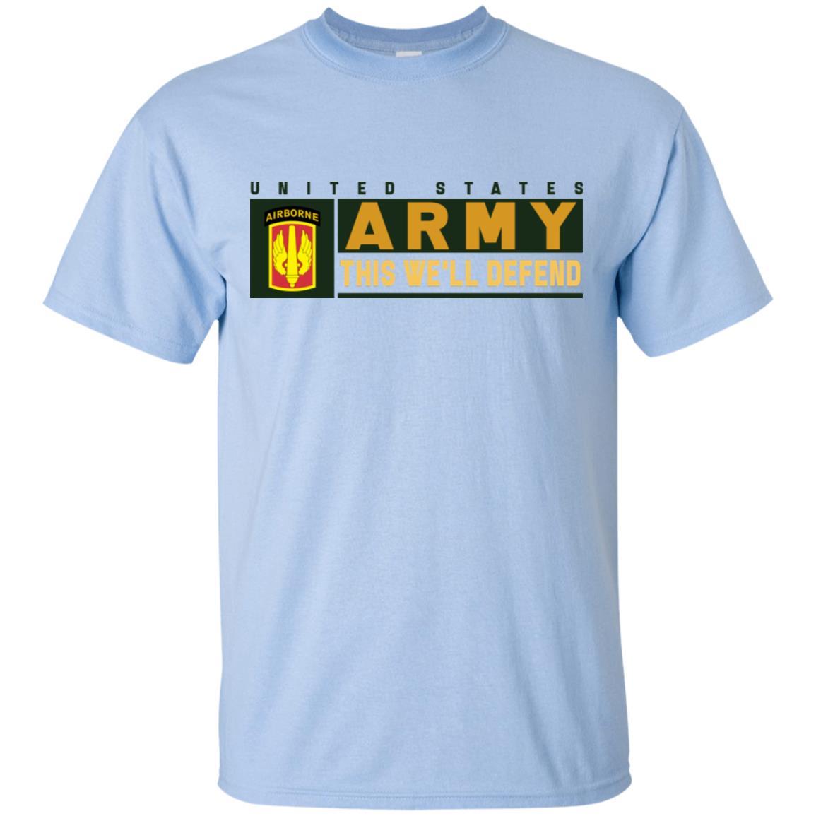 US Army 18TH FIELD ARTILLERY WITH AIRBORNE TAB- This We'll Defend T-Shirt On Front For Men-TShirt-Army-Veterans Nation