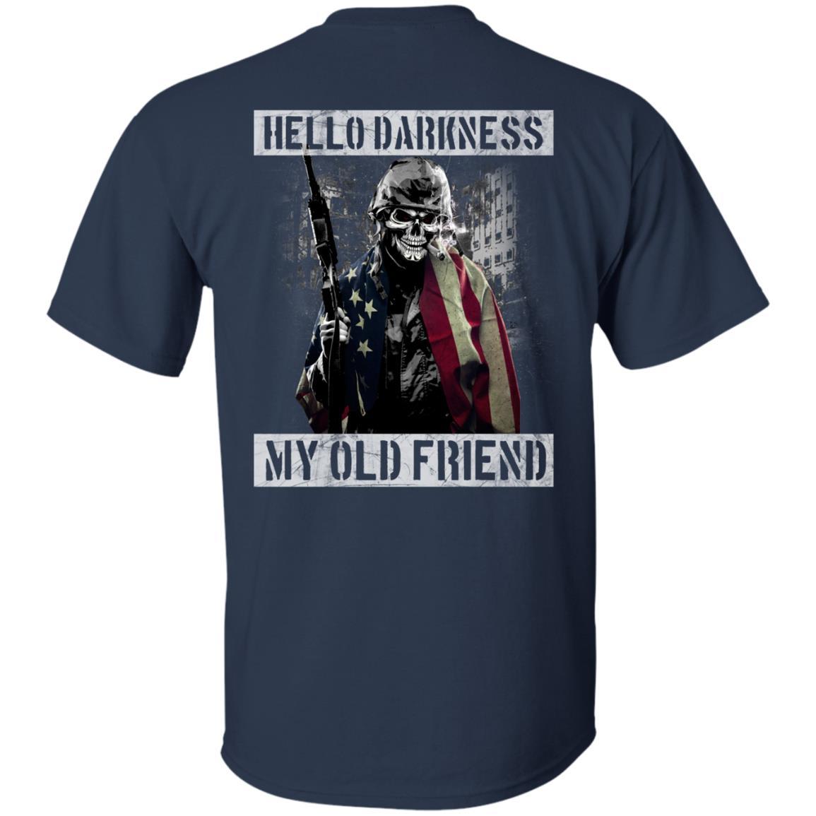 Military T-Shirt "Hello Darkness - My Old Friend Men" On Back-TShirt-General-Veterans Nation