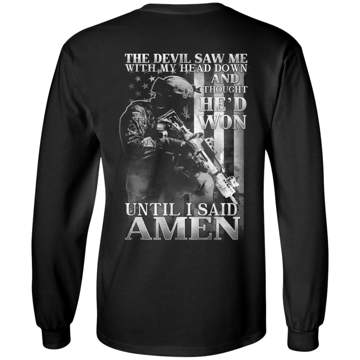 Military T-Shirt "The Devil Saw Me With My Head Down Amen" Men Back-TShirt-General-Veterans Nation