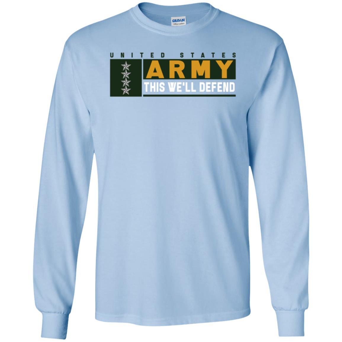 US Army O-10 This We Will Defend Long Sleeve - Pullover Hoodie-TShirt-Army-Veterans Nation