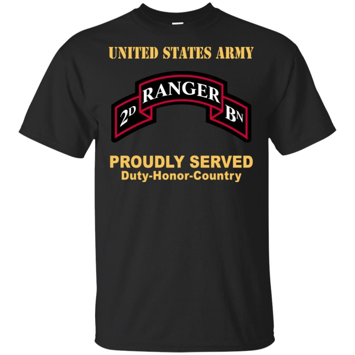 US ARMY 75TH RANGER REGIMENT 2ND BATTALION - Proudly Served T-Shirt On Front For Men-TShirt-Army-Veterans Nation