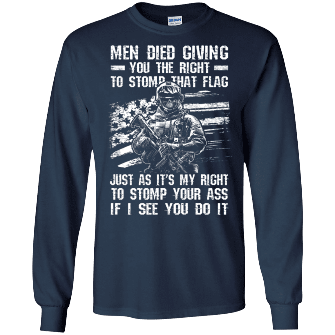 Military T-Shirt "Men Died Giving You The Right To Stomp That Flag"-TShirt-General-Veterans Nation