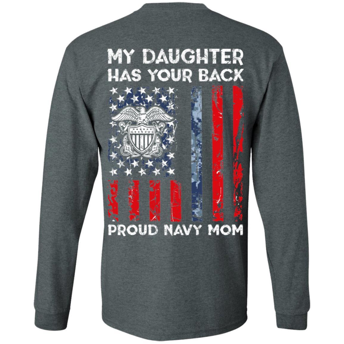 My Daughter Has Your Back - Proud Navy Mom Men T Shirt On Back-TShirt-Navy-Veterans Nation