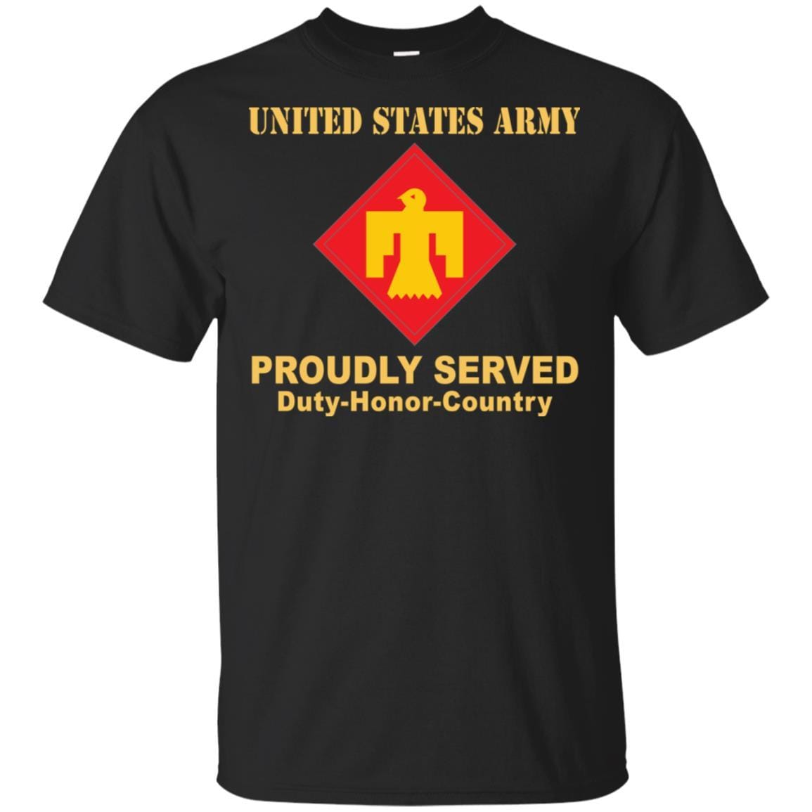 US ARMY 45TH INFANTRY BRIGADE COMBAT TEAM- Proudly Served T-Shirt On Front For Men-TShirt-Army-Veterans Nation