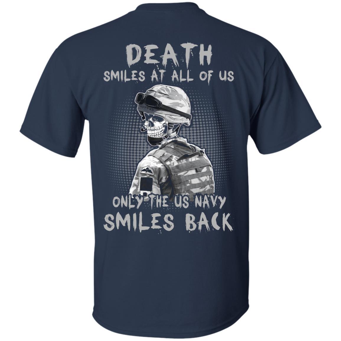 Death Smiles At All Of Us - Only The US Navy Smiles Back Men T Shirt On Back-TShirt-Navy-Veterans Nation