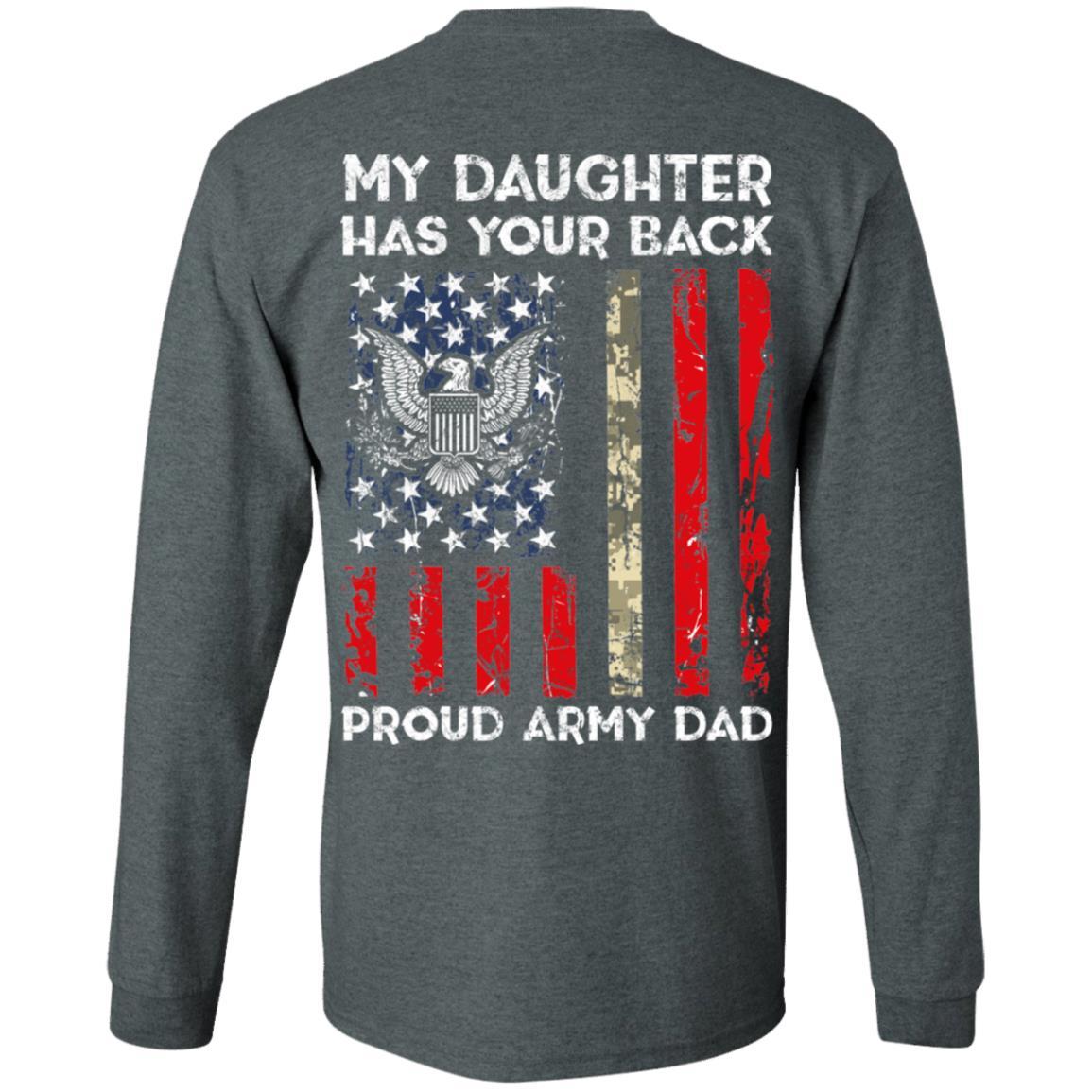 My Daughter Has Your Back - Proud Army Dad Men T Shirt On Back-TShirt-Army-Veterans Nation