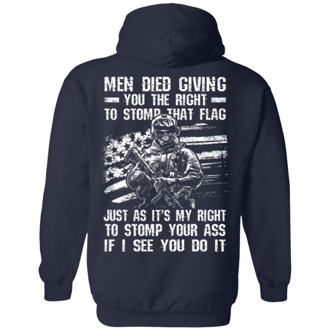 Military T-Shirt "Veteran - Men Died Giving You The Right To Stomp That Flag"-TShirt-General-Veterans Nation